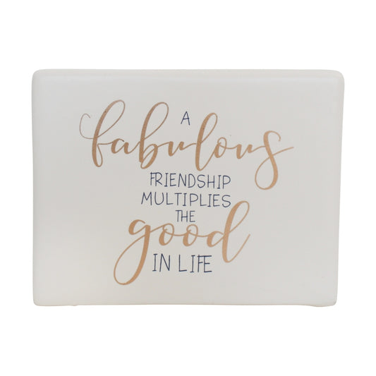 Fabulous Friendship Ceramic Sign